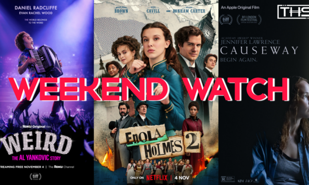 THS WEEKEND WATCH: NOVEMBER 4TH [NEW RELEASES]