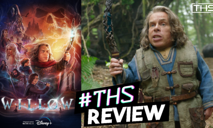 Disney+’s “Willow” — A Wildly Entertaining Reboot That Will Satisfy Both Old & New Fans Alike [REVIEW]