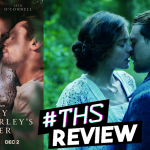 Lady Chatterley’s Lover – All Sex, No Substance [REVIEW]