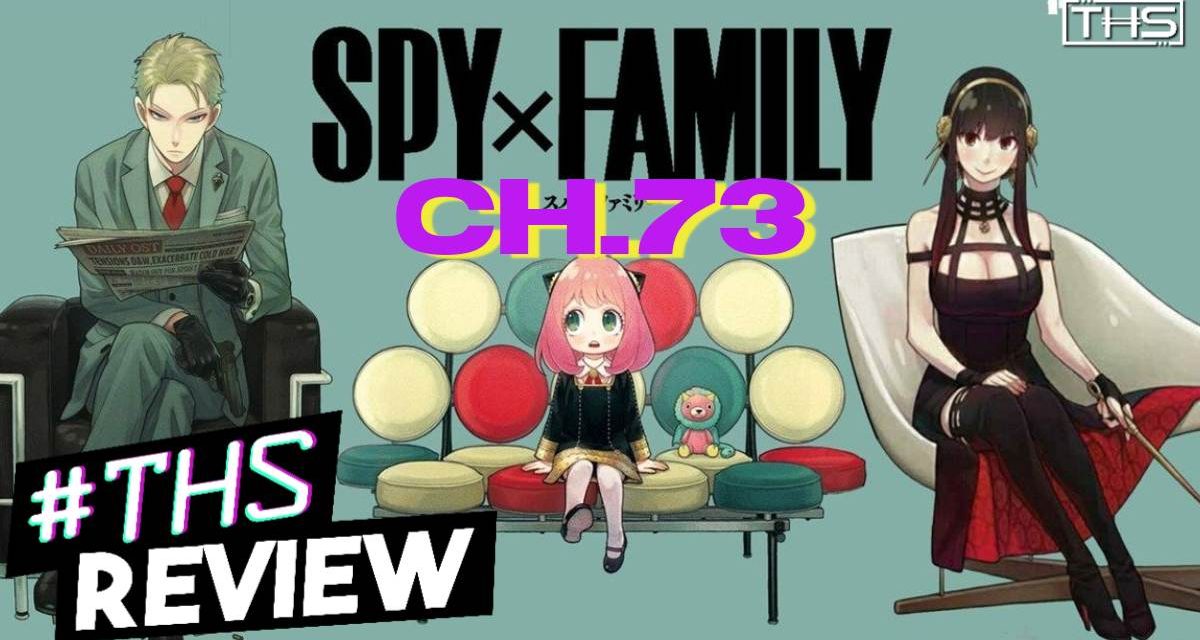 “Spy x Family Ch. 73”: Anya Vs. Sudden Death Round Part 5 [Review]