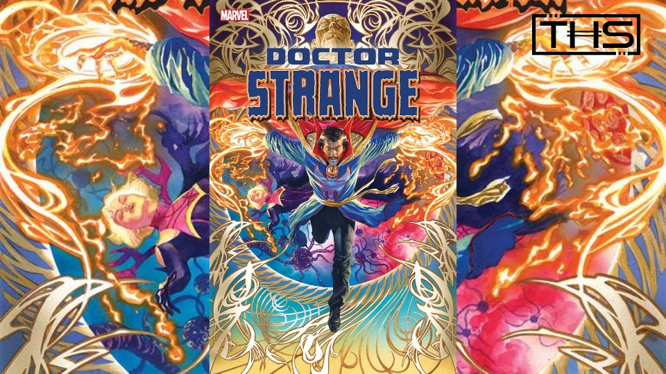 Marvel: The Master Of The Mystic Arts Returns In A New Doctor Strange Series
