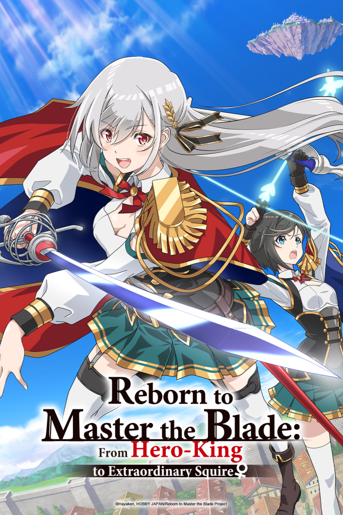 "Reborn to Master the Blade: From Hero-King to Extraordinary Squire" NA key art.
