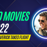 Top 10 Movies Of 2022 – Top Gun: Maverick Takes Flight Among Great Films