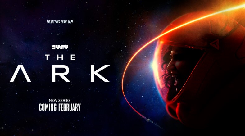 New Sci-Fi Series ‘The Ark’ Lands On Syfy In February [Teaser]