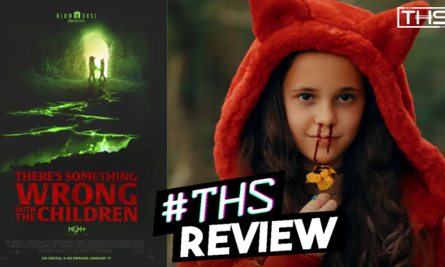 There’s Something Wrong with the Children has so much untapped potential [REVIEW]