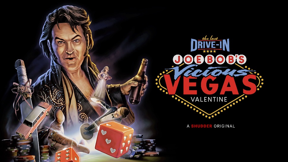 Celebrate Valentine’s Day With Joe Bob And Darcy At The Vicious Vegas Valentine Special On Shudder This February 10th