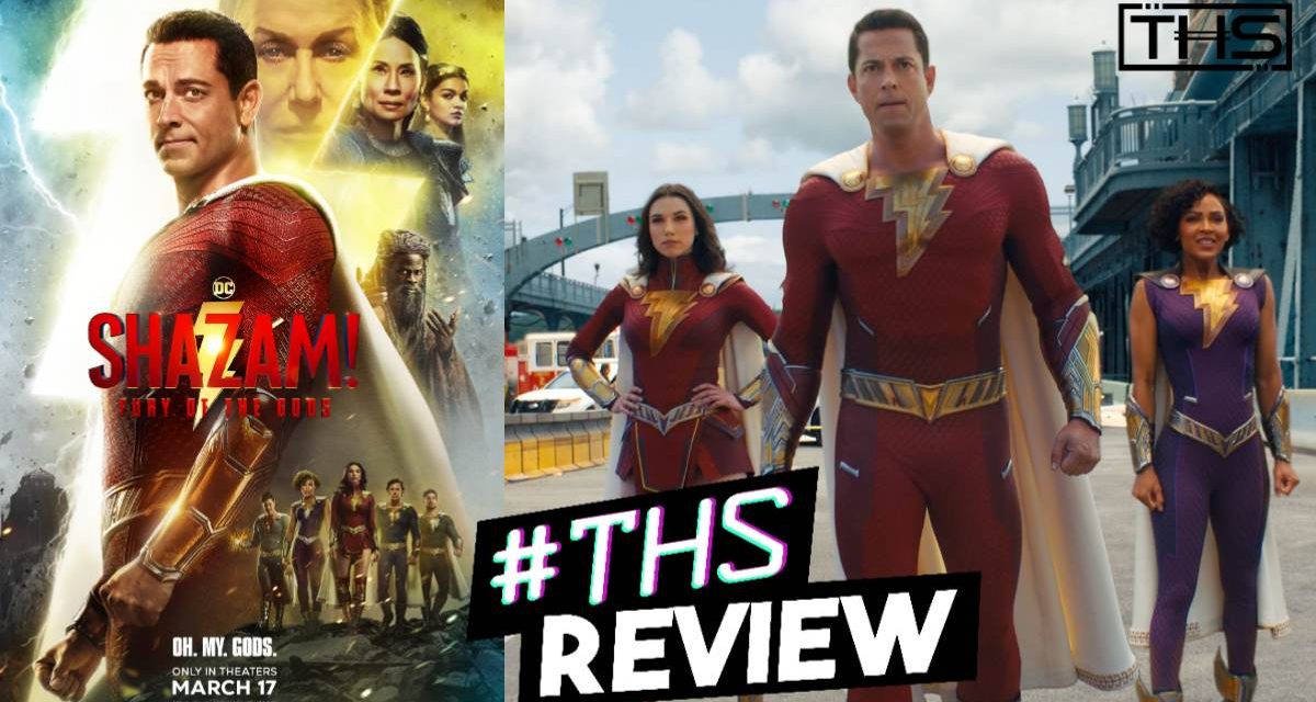 Shazam! Fury Of The Gods – Who Needs An Extended Universe? [Review]