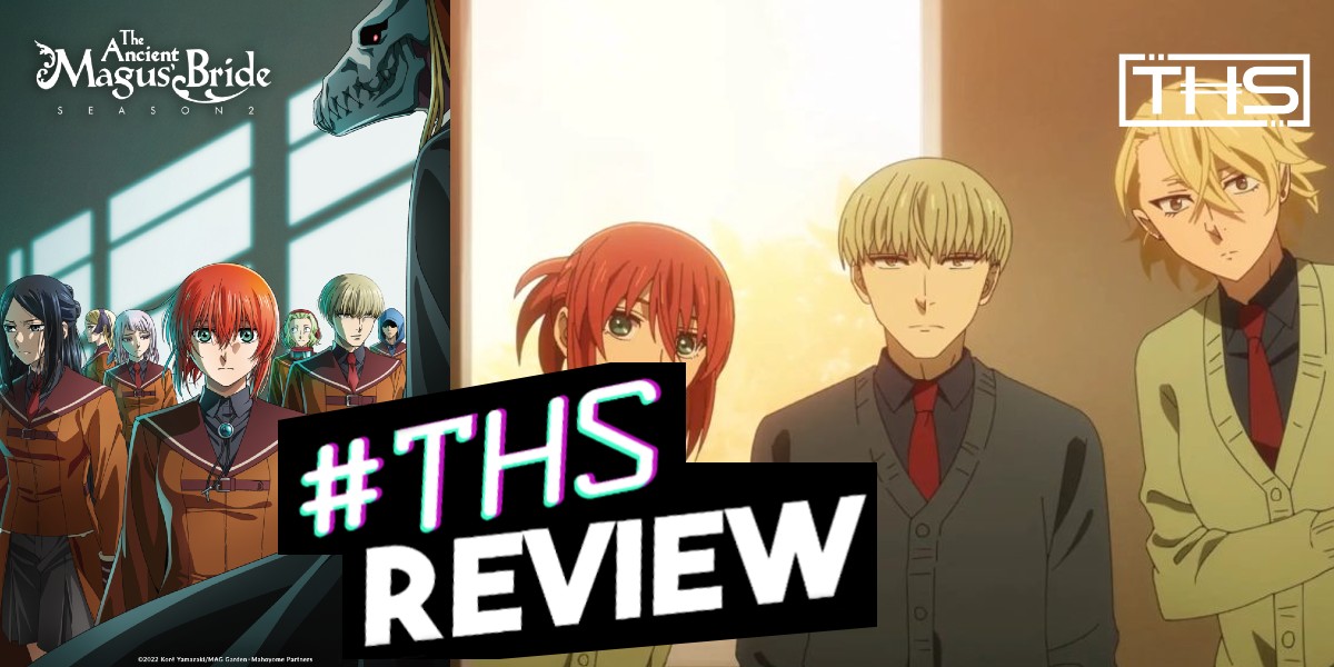 ‘The Ancient Magus’ Bride’ Season 2 Ep. 3 “Birds of a feather flock together. II”: Afterschool Chise [Anime Review]