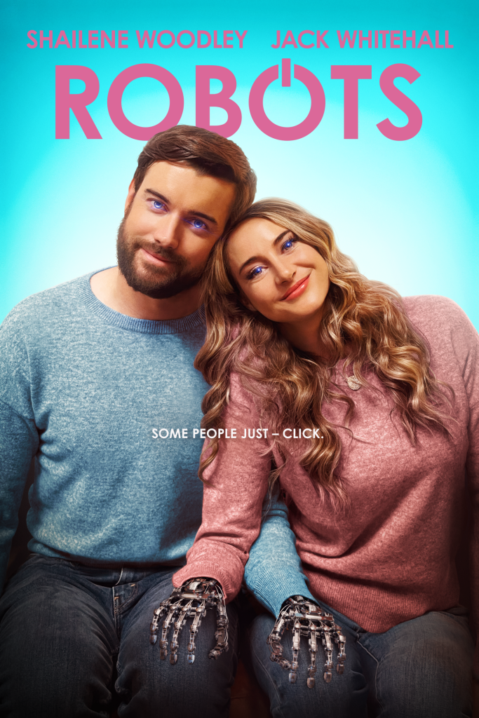 Jack Whitehall and Shailene Woodley in NEON's 'Robots' poster
