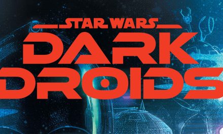 ‘Dark Droids’ Set To Bring Horror To The Star Wars Galaxy