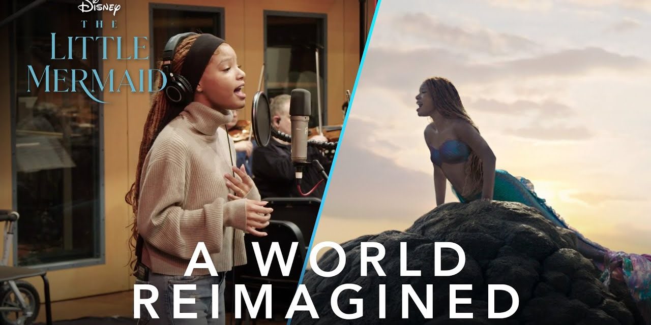 ‘A World Reimagined’ Featurette Hypes Up ‘The Little Mermaid’ Live-Action Remake
