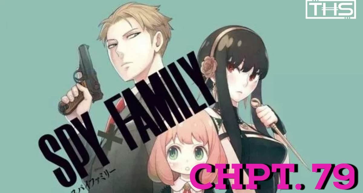 ‘Spy x Family’ Ch. 79: Yor Vs. Girls’ Night Out [Manga Review]