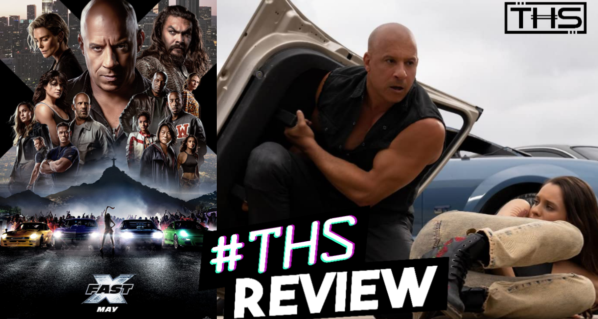 Fast X: Momoa Brings Camp & Chaos As ‘Fast and Furious’ Speeds To Its Conclusion [Review]