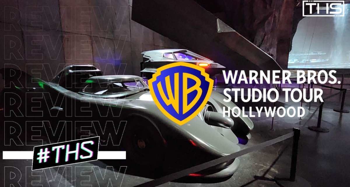 Warner Bros. Studio Tour: Perfect For Any Film And TV Lover [Review]