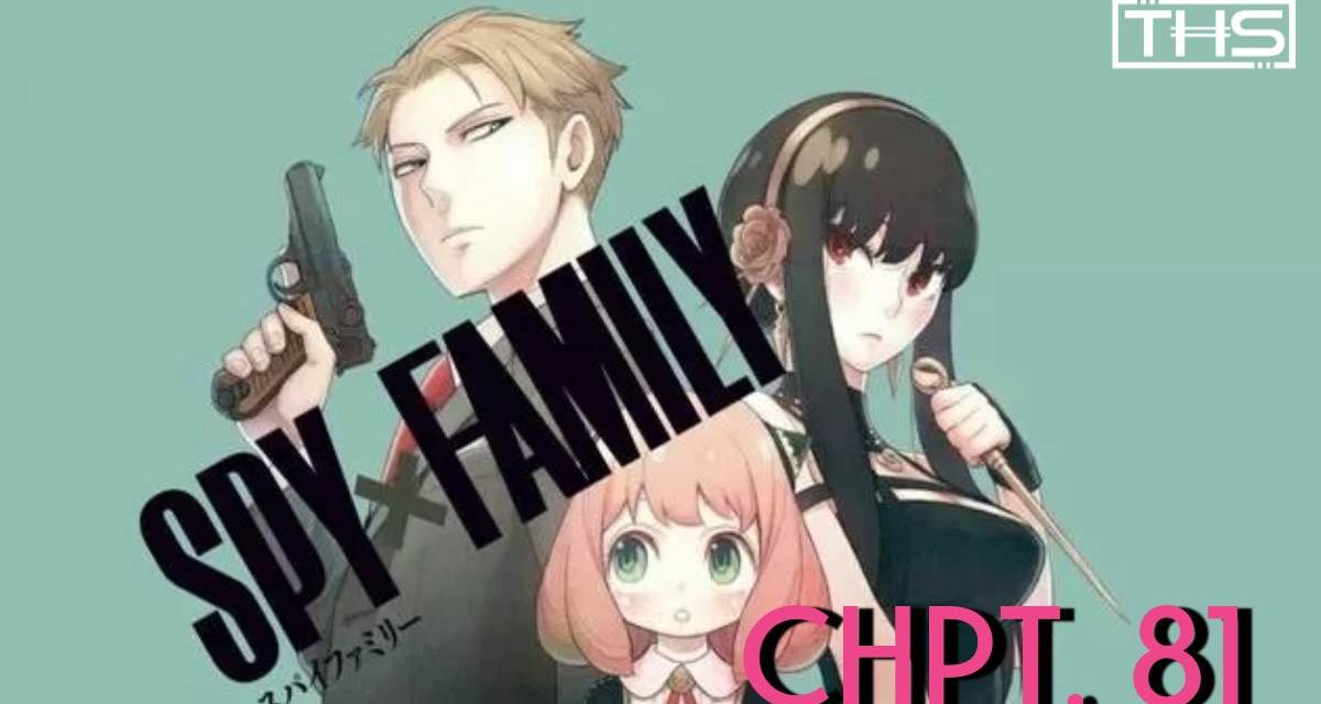 Spy x Family Ch. 81: WISE Vs. SSS Part 1 [Manga Review]