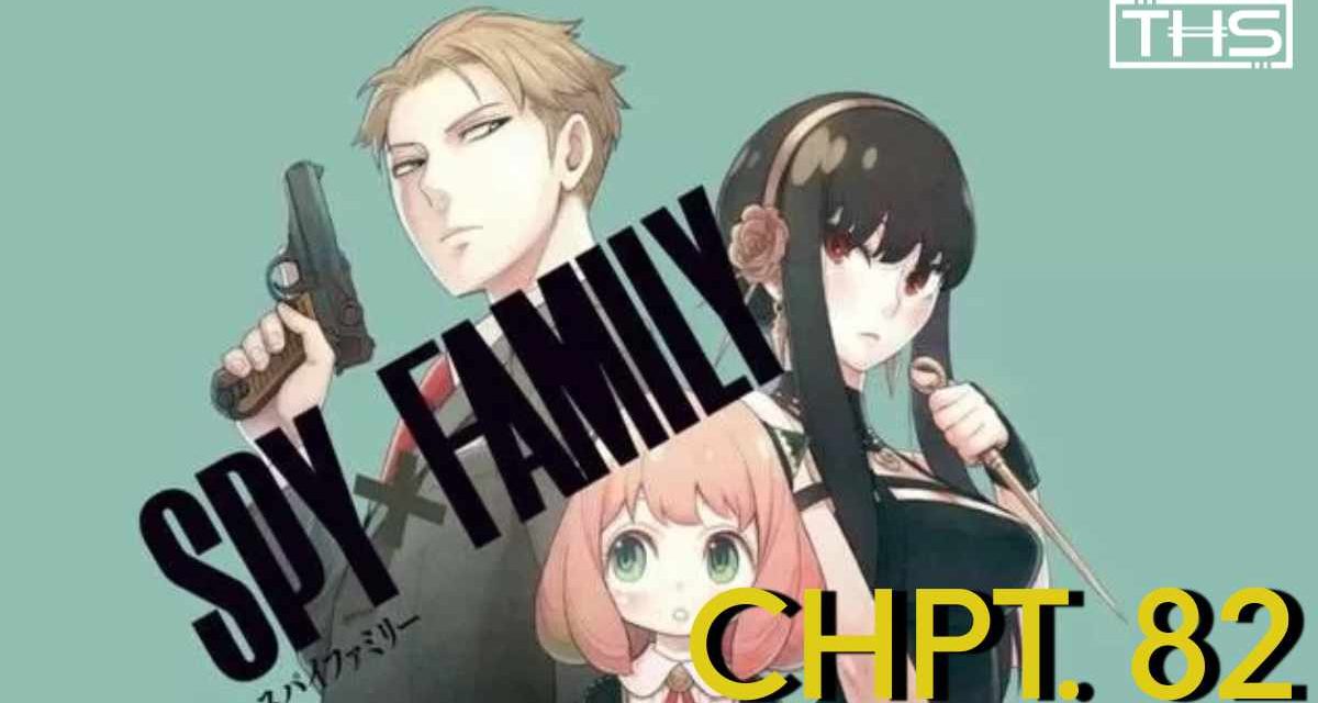 Vol.12 Ch.82 - Mission 82, Spy x Family