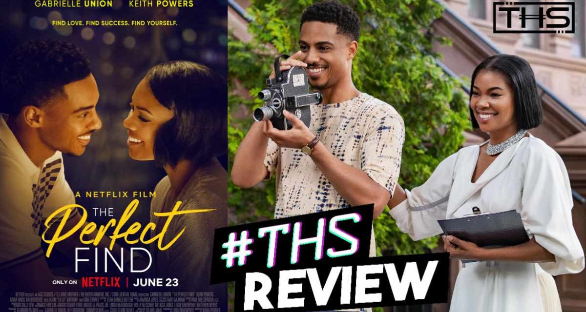 The Perfect Find Is The Rom-Com We Need Right Now [REVIEW]