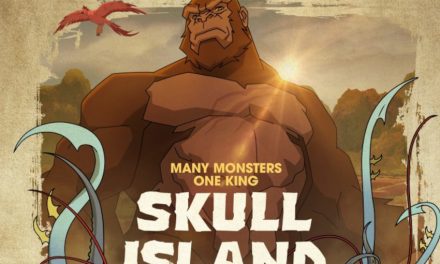‘Skull Island’ Official Trailer Revealed By Netflix