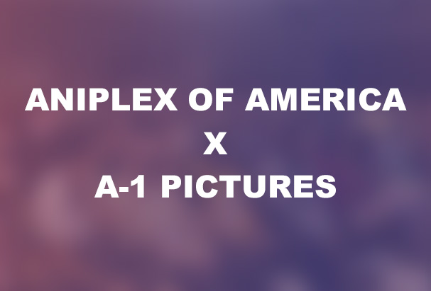 Aniplex of America x A-1 Pictures Industry Panel art.