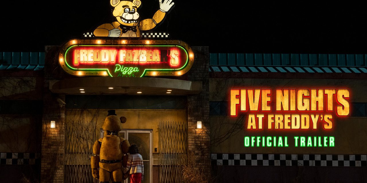 ‘Five Nights At Freddy’s’ Official Trailer Released