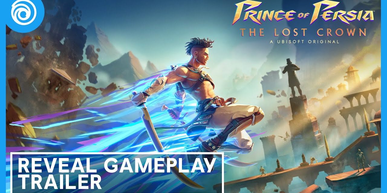 ‘Prince Of Persia: The Lost Crown’ Reveals Action-Packed Gameplay Trailer