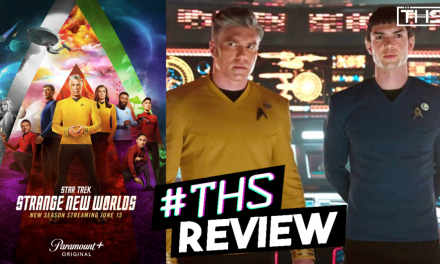 Star Trek: Strange New Worlds Season 2 – Strange, But Thrilling [Review]