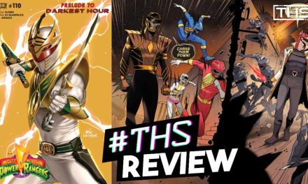 Might Morphin Power Rangers #110: Prelude to Darkest Hour! [Review]