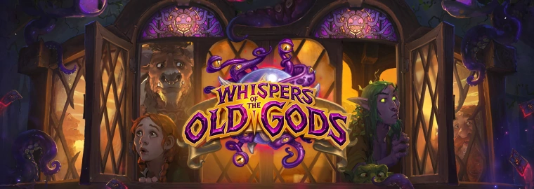 Hearthstone Expansion Whispers of the Old Gods