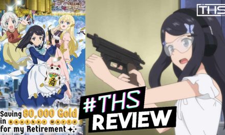 Saving 80,000 Gold In Another World For My Retirement: The Merchant’s Isekai Story [Anime Rewind Review]