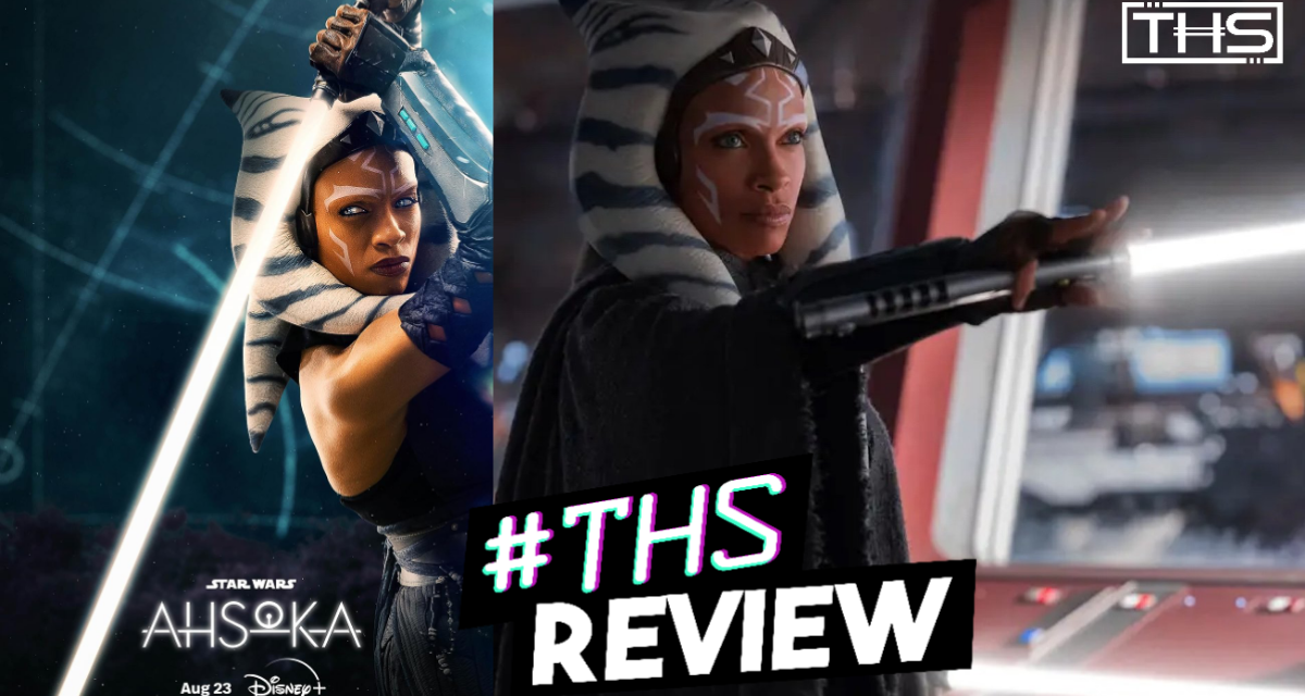 Star Wars: Ahsoka – Rebels 2.0 And Then Some [Review]