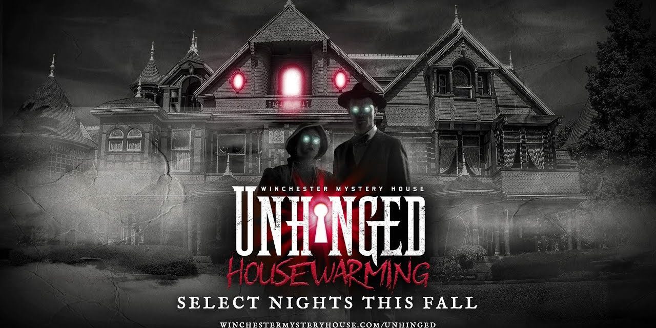 Winchester Mystery House Brings “Unhinged: Housewarming” For Halloween Season