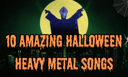 10 Amazing Halloween Heavy Metal Songs [Fright-A-Thon]