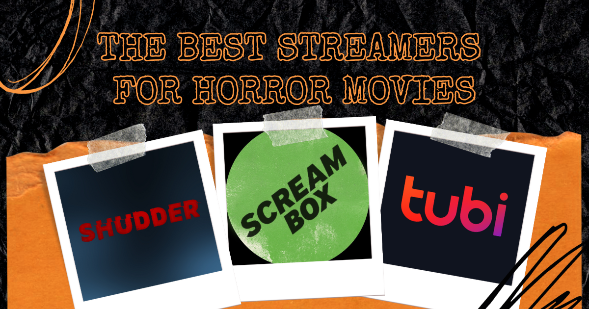 The 5 Best Streaming Services For Horror Movies [Fright-A-Thon]