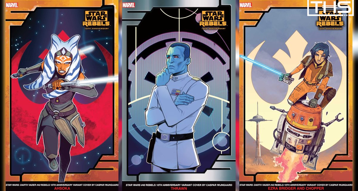 Celebrate The 10th Anniversary Of Star Wars Rebels With New Variant Covers From Marvel