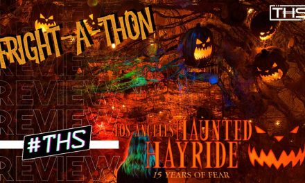 Los Angeles Haunted Hayride Review – Spooky Value [Fright-A-Thon]