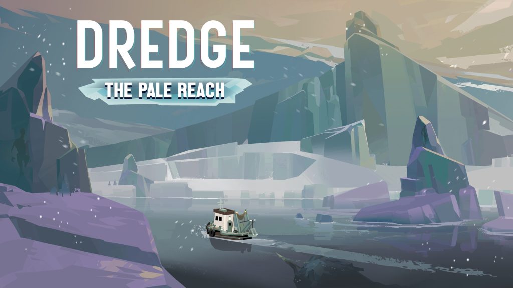 New DLC ‘The Pale Reach’ Revealed by Game Title ‘Dredge’