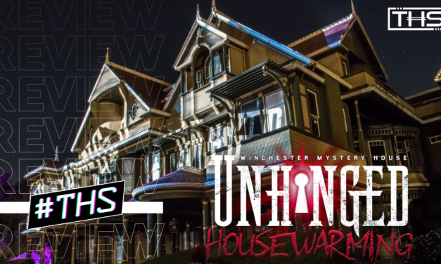 ‘Unhinged: Housewarming’ At Winchester Mystery House Is One Of The Best Haunts Of The Season [Review]