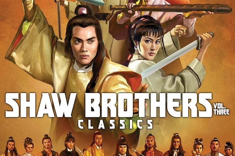 ‘Shaw Brothers Classics Volume Three’ Kung Fu Fighting Its Way To Home Video