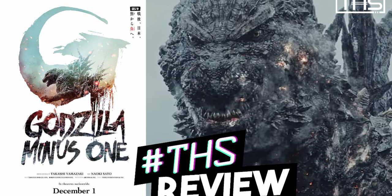 Godzilla Minus One – Quite Simply, The Best Godzilla [Review]
