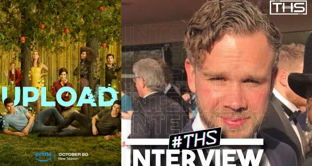 Upload Season 3 Director, Tom Marshall, Spills the Tea on Love Triangles, Stunt Falls, and The Constant Threat of Exploding Heads