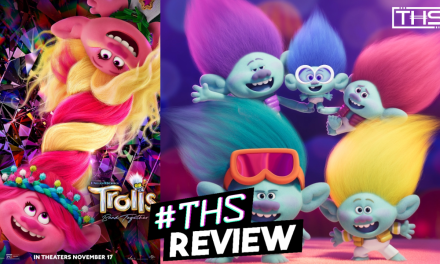 Trolls Band Together is the Best One Yet! [REVIEW]