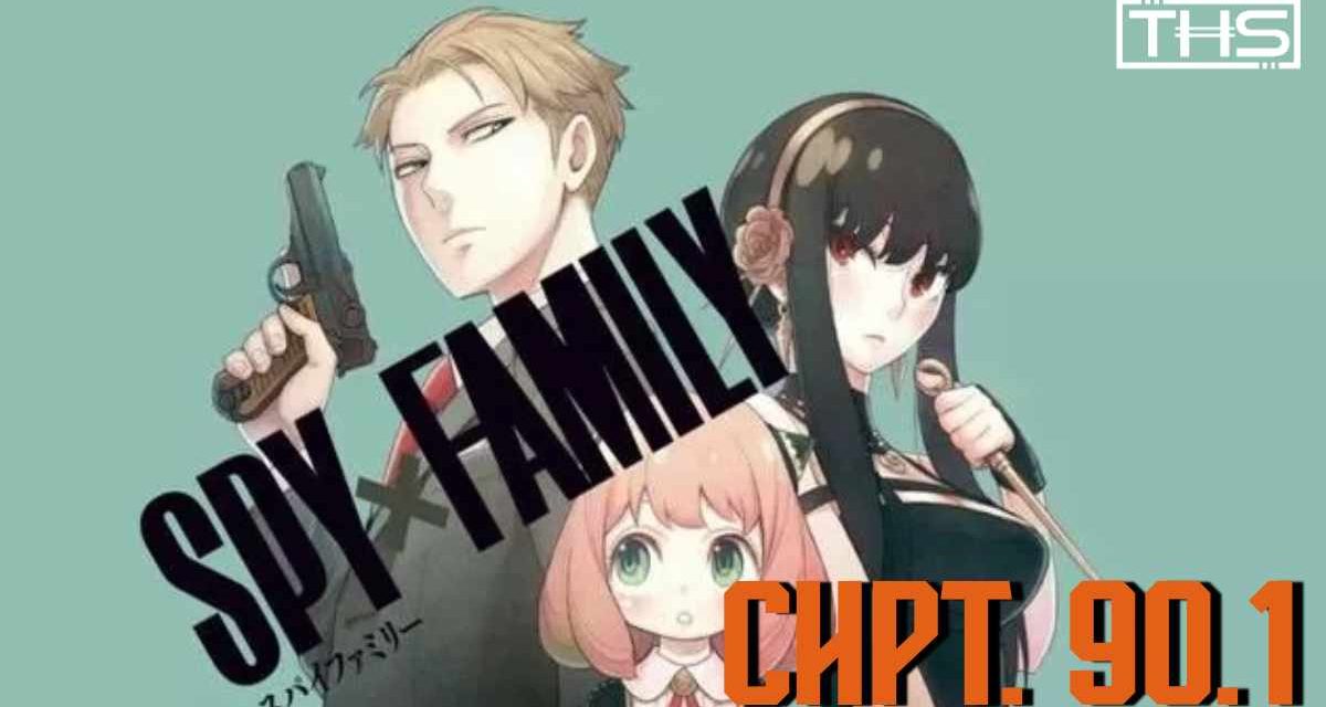 Spy x Family Ch. 90.1: The Anya-Relevant Bonus Chapter? [Review]