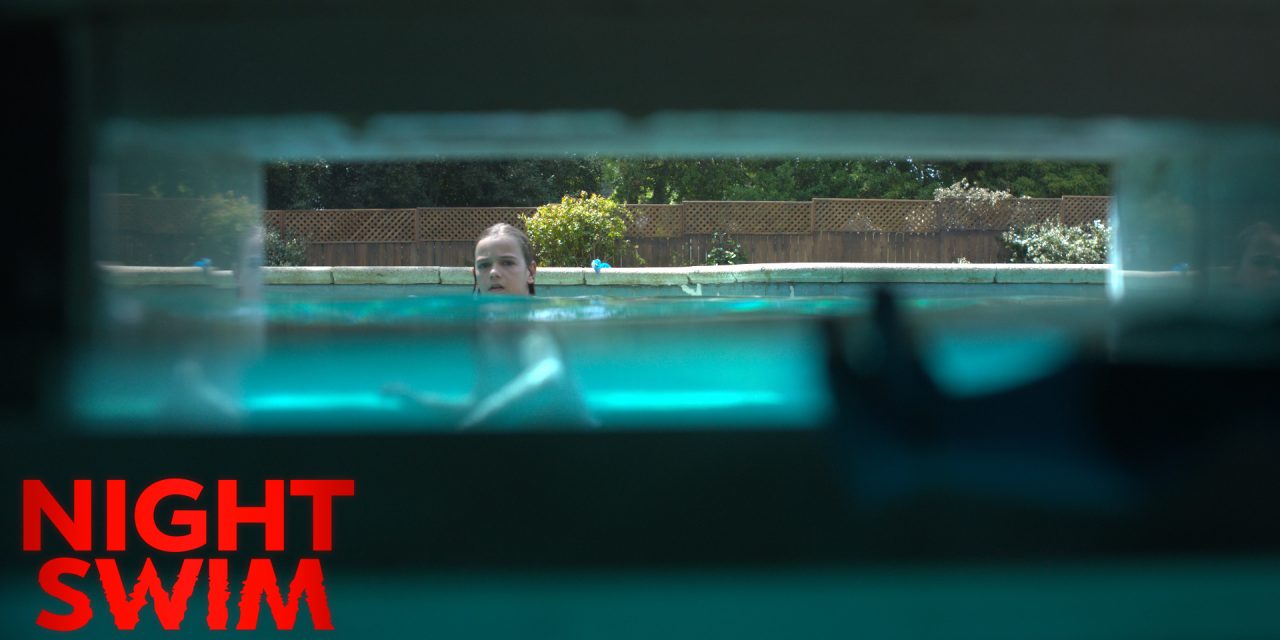 ‘Night Swim’ Makes Your Swimming Pool Even More Terrifying