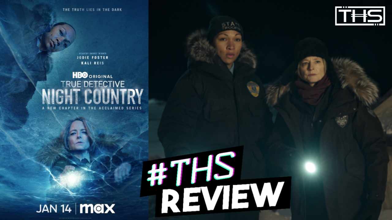 True Detective: Night Country - Supernatural Vibes Carry It [Review]