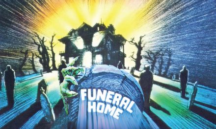 ‘Funeral Home’ Heads To Blu-Ray With A Special Edition From Scream Factory