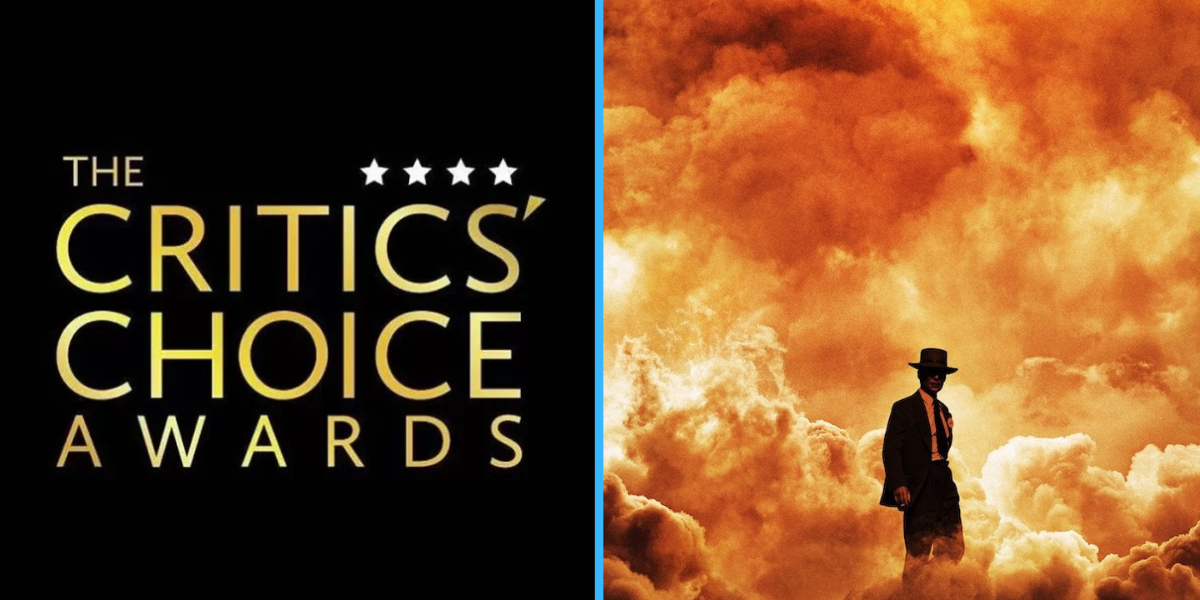 Oppenheimer Wins Big At The Critics Choice Awards