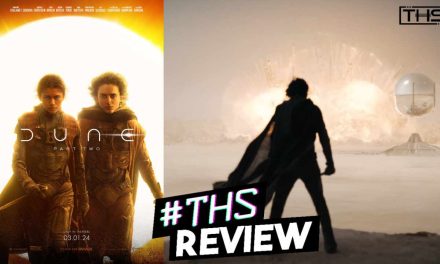 Dune: Part Two – A Perfect Spectacle [Review]