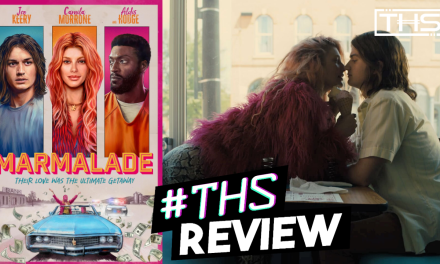 Marmalade: A Fun, Fresh Take On The ‘Bonnie & Clyde’ Trope  [Review]