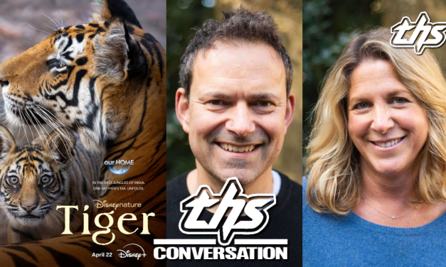 Directors Mark Linfield and Vanessa Berlowitz discuss the challenges of making Disneynature’s TIGER [INTERVIEW]