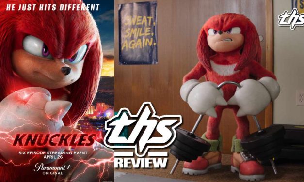 Knuckles – For The Silly Warriors Out There [Series Review]